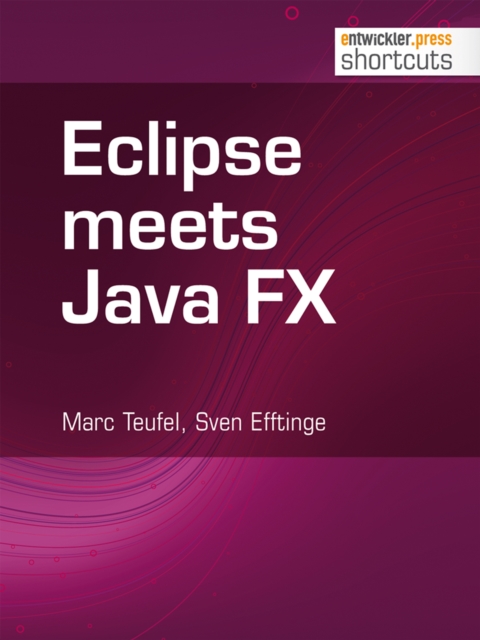 Eclipse meets Java FX, EPUB eBook