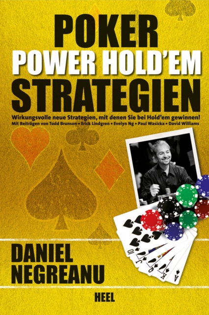 Poker Power Hold'em Strategien : Wirkungsvolle neue Strategien, mit denen Sie bei Hold'em gewinnen!, EPUB eBook