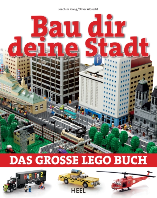 Bau dir deine Stadt : Das groe Lego Buch, EPUB eBook