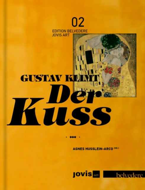 Gustav Klimt: Der Kuss, Hardback Book
