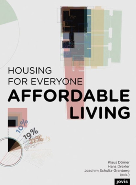 Affordable Living : Housing for Everyone, Paperback / softback Book