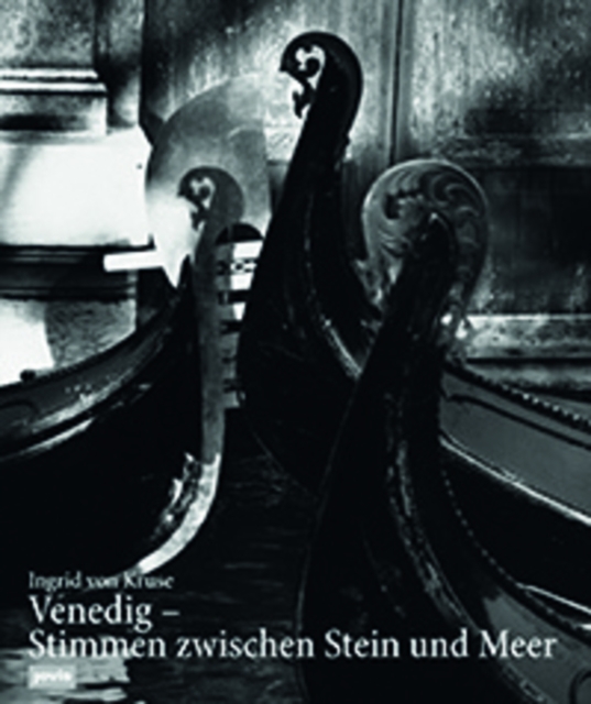 Venedig : Stimmen zwischen Stein und Meer, Hardback Book
