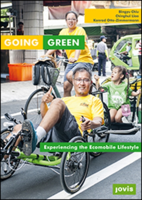 Going Green - Experiencing the Ecomobile Lifestyle, Paperback / softback Book