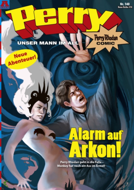 Perry - unser Mann im All 140: Alarm auf Arkon!, PDF eBook