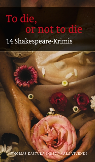 To die, or not to die (eBook) : 14 Shakespeare-Krimis, EPUB eBook
