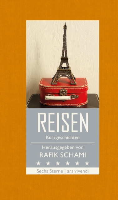 Sechs Sterne - Reisen (eBook) : Kurzgeschichten, EPUB eBook