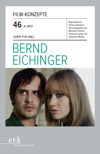 Film-Konzepte 46: Bernd Eichinger, PDF eBook