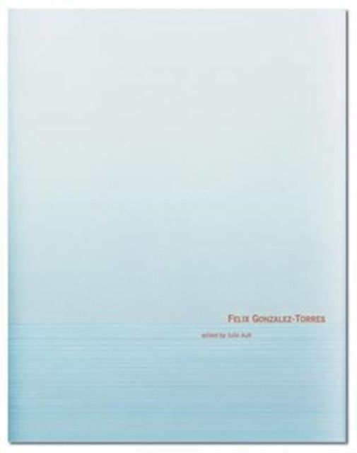 Felix Gonzalez-Torres, Hardback Book