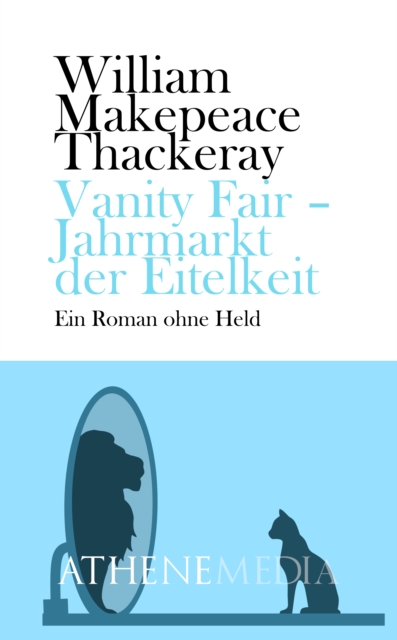 Vanity Fair : Jahrmarkt der Eitelkeit, EPUB eBook