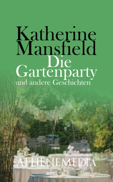 Die Gartenparty : und andere Geschichten, EPUB eBook