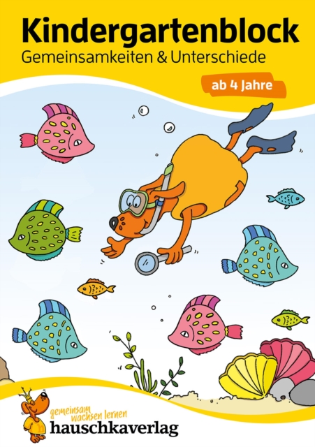 Kindergartenblock - Gemeinsamkeiten & Unterschiede ab 4 Jahre, PDF eBook