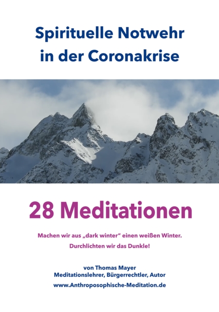 Spirituelle Notwehr in der Coronakrise : 28 Meditationen, EPUB eBook