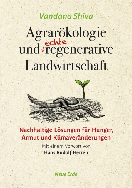 Agrarokologie und regenerative Landwirtschaft : Nachhaltige Losungen fur Hunger, Armut und Klimaveranderungen, EPUB eBook