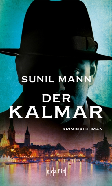 Der Kalmar : Kriminalroman, EPUB eBook