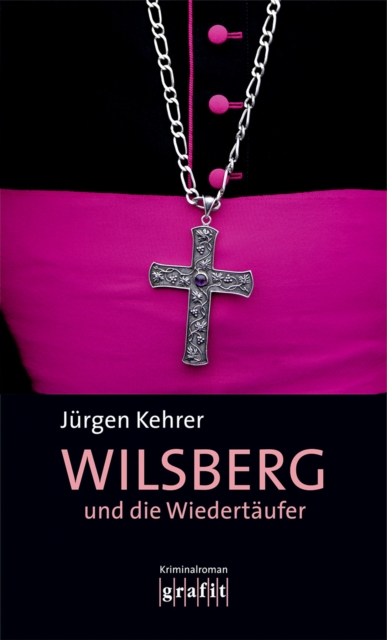 Wilsberg und die Wiedertaufer : Wilsbergs 5. Fall, EPUB eBook