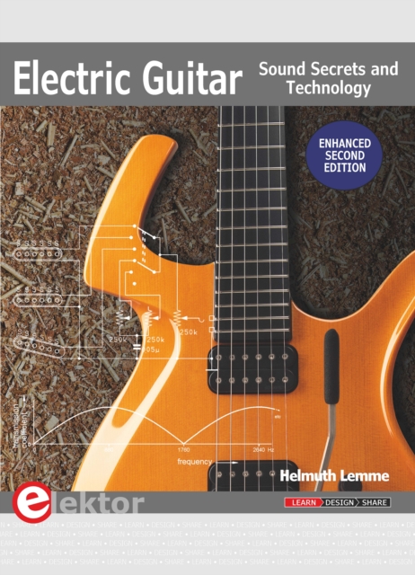Electric Guitar : Sounds Secrets and Technology, PDF eBook