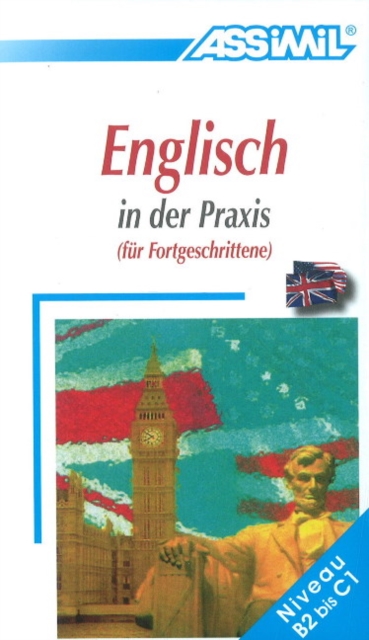 Englisch in der Praxis : Fur Fortegschrittene, Paperback / softback Book