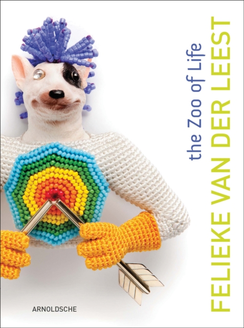 Felieke van der Leest : The Zoo of Life: Jewellery & Objects 1996-2014, Paperback / softback Book