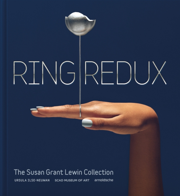 Ring Redux : The Susan Grant Lewin Collection, Hardback Book