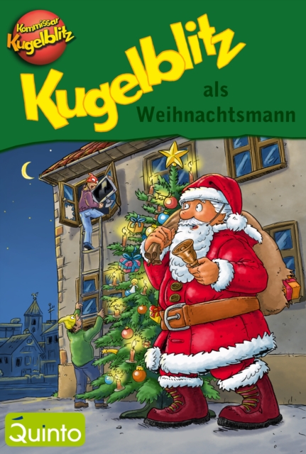 Kugelblitz als Weihnachtsmann : Kommissar Kugelblitz Ratekrimi, EPUB eBook