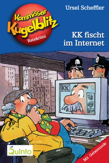 Kommissar Kugelblitz 17. KK fischt im Internet : Kommissar Kugelblitz Ratekrimis, EPUB eBook