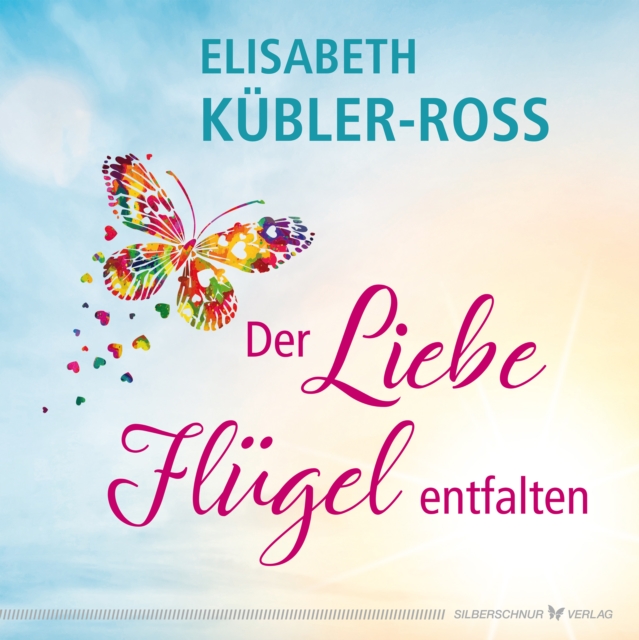 Der Liebe Flugel entfalten, EPUB eBook
