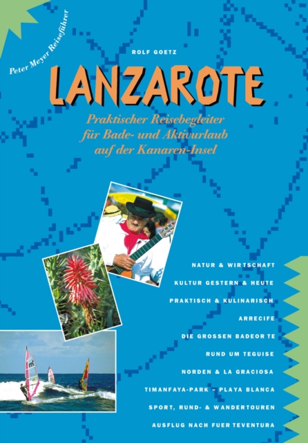 Lanzarote : Praktischer Reisebegleiter fur Bade- & Aktivurlaub auf der Kanaren-Insel, PDF eBook