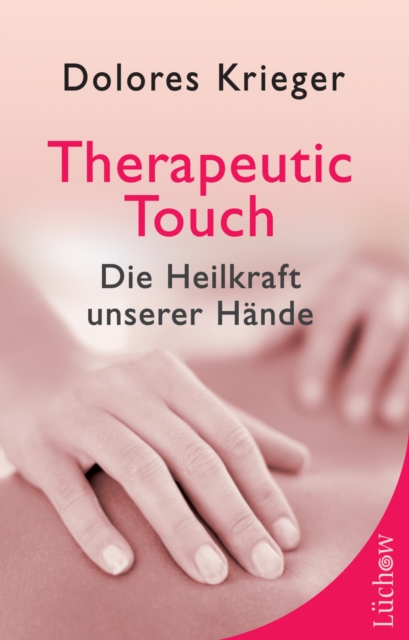 Therapeutic Touch, EPUB eBook