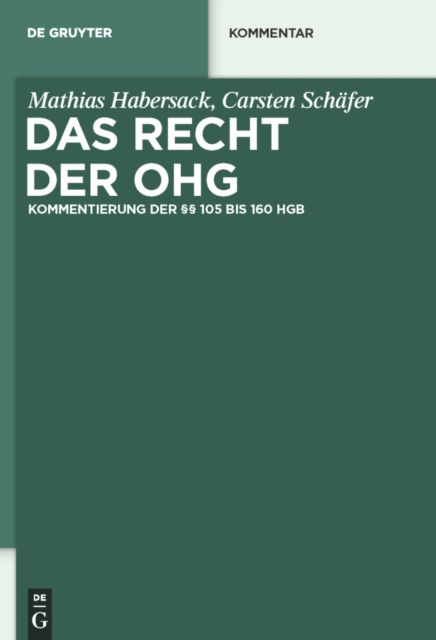 Das Recht der OHG : Kommentierung der  105 bis 160 HGB, PDF eBook
