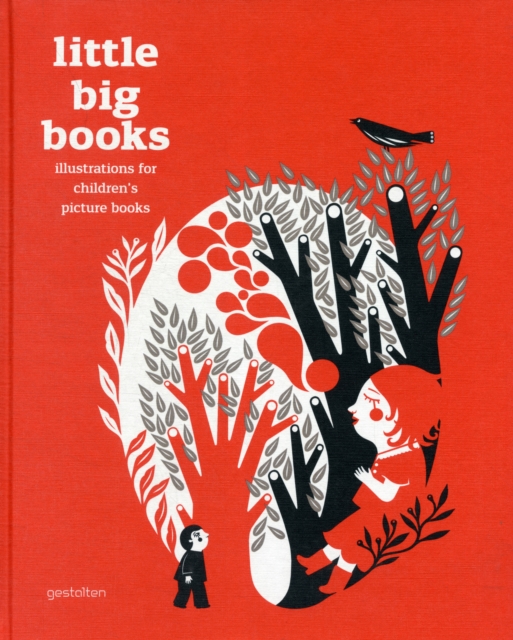 Little Big Books : Illustration for Children's Picture Books, Hardback Book