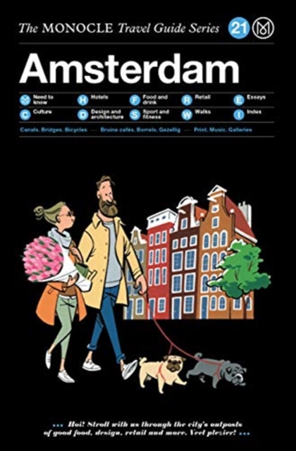 The Monocle Travel Guide to Amsterdam : Updated Version, Hardback Book