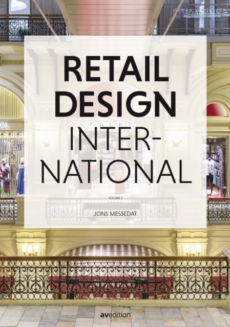Retail Design International Vol. 3 : Components, Spaces, Buildings, Hardback Book