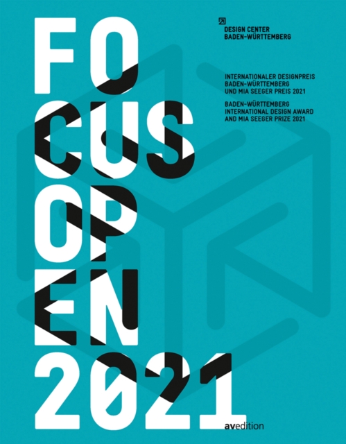 Focus Open 2021 : Baden-Wurttemberg International Design Award and Mia Seeger Prize 2021, Paperback / softback Book