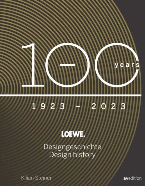 Loewe. 100 Years Design History, Hardback Book