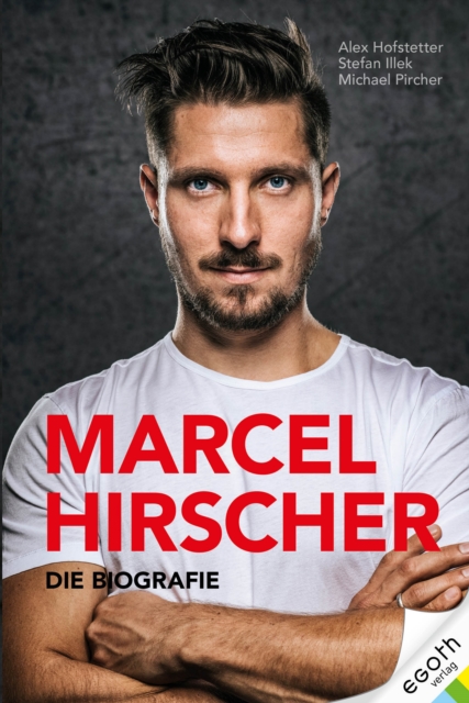 Marcel Hirscher : Die Biographie, EPUB eBook