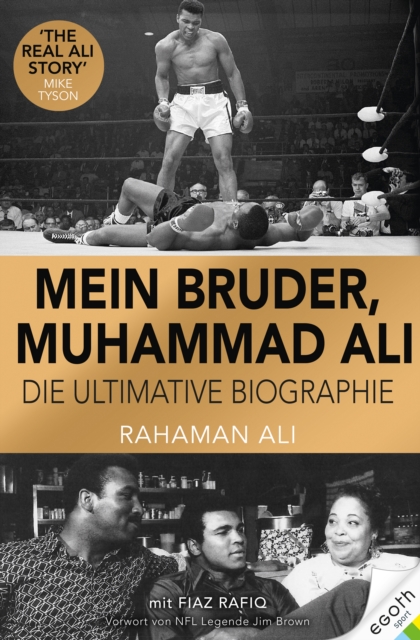 Mein Bruder, Muhammad Ali : Die definitive Biographie, EPUB eBook