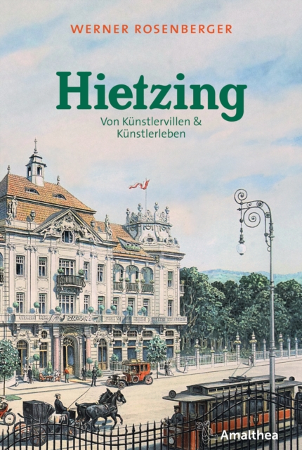 Hietzing : Von Kunstlervillen & Kunstlerleben, EPUB eBook