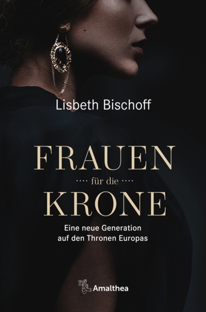 Frauen fur die Krone : Eine neue Generation auf den Thronen Europas, EPUB eBook