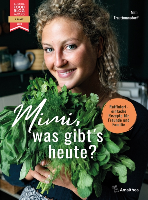 Mimi, was gibt's heute? : Raffiniert-einfache Rezepte fur Freunde und Familie, EPUB eBook