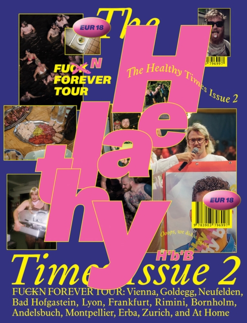 The Healthy Times 2 : FUck N Forever, Paperback / softback Book