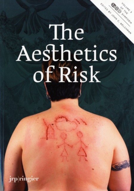 The Aesthetics of Risk : SOCCAS Symposium v. 3, Paperback / softback Book