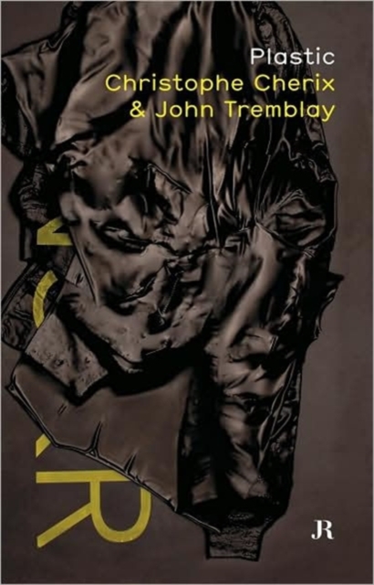 Plastic : Christophe Cherix and John Tremblay, Paperback / softback Book