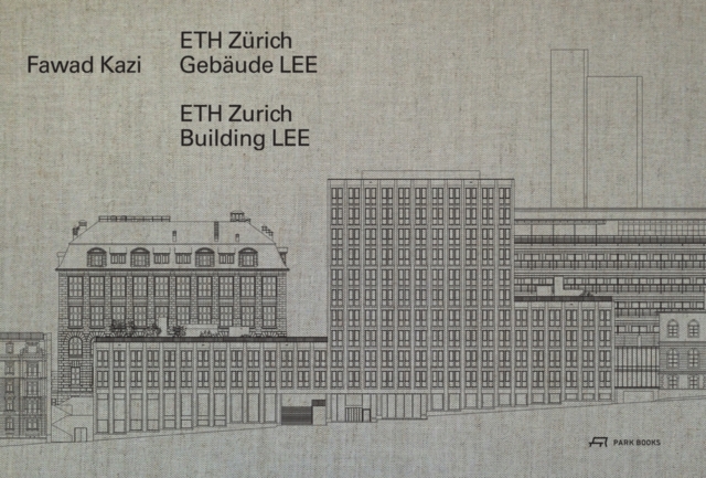 Fawad Kazi - ETH Zurich Building LEE, Hardback Book
