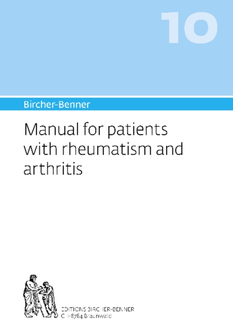 Bircher-Benner Manual Vol. 10 : For Patients with Rheumatism and Arthritis, Paperback / softback Book