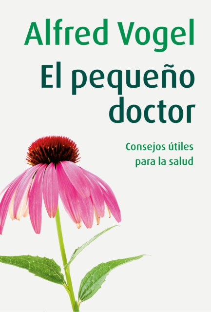 El pequeno doctor : Consejos utiles para la salud, EPUB eBook