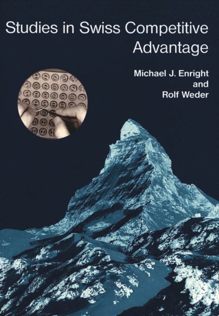 Studies in Swiss Competitive Advantage, Paperback / softback Book
