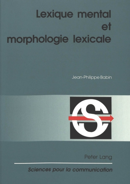 Lexique mental et morphologie lexicale : 2e edition, Paperback Book