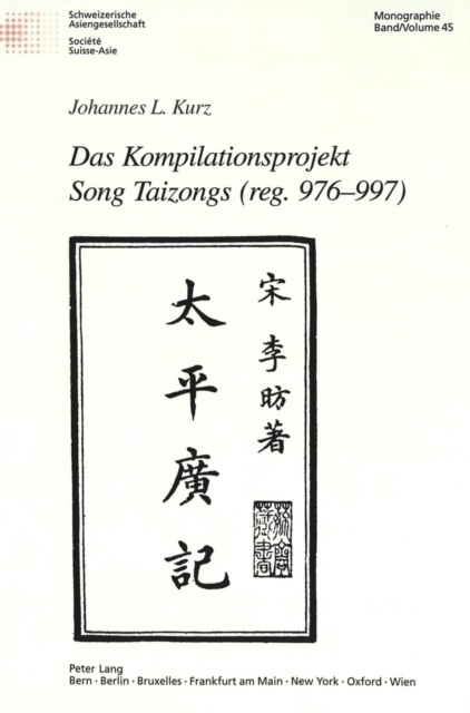 Das Kompilationsprojekt Song Taizongs (Reg. 976-997), Paperback / softback Book