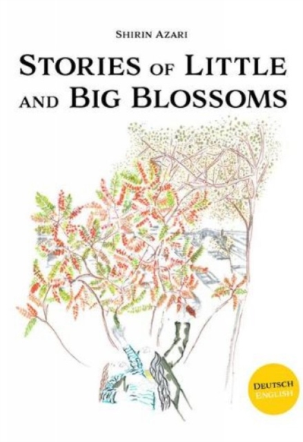 Stories of Little and Big Blossoms, Hardback Book