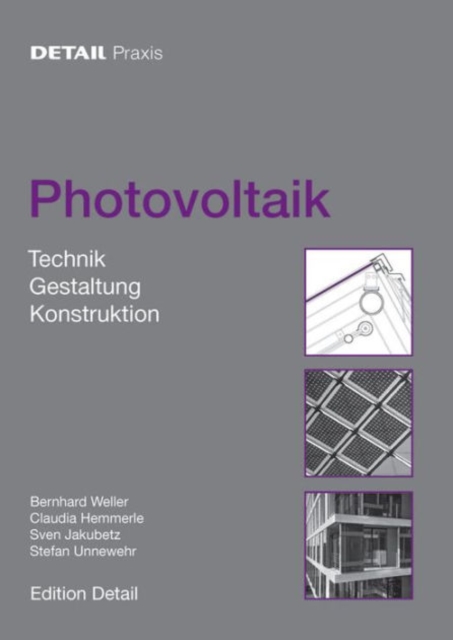 Photovoltaik : Technik, Produkte, Details, Hardback Book